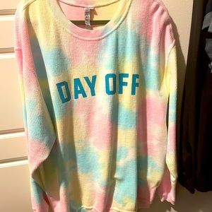 Tie dye “Day off” sweatshirt